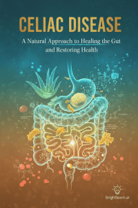 Celiac Disease: A Natural Approach to Healing the Gut and Restoring Health book cover