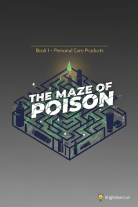 The Maze of Poison: Book I - Personal Care Products book cover